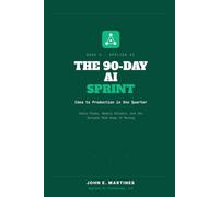 The 90-Day AI Sprint: A Coach-in-a-Book Playbook for Owners and Champions Running a Real AI Adoption Program (Build, ship, and sell AI in the real world of small and mid-size businesses)