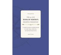 The 90-Day Book of Mormon Reading Challenge: A Guided Scripture Reading Journal for Daily Study, Reflection, and Spiritual Impressions (Precept & Line)