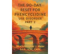 The 90-Day Reset for Phencyclidine Use Disorder: Part 2 (Days 91-180): Building the Middle Path Between Who You Were and Who You’re Becoming