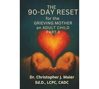 The 90-Day Reset for the Grieving Mother of an Adult Child: Part 3 (Days 181-270): Keeping the Light Alive