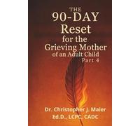 The 90-Day Reset for the Grieving Mother of an Adult Child: Part 4 (Days 271-365): Devotion That Doesn’t End