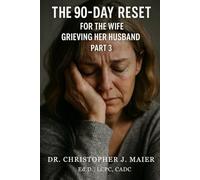 The 90-Day Reset for the Wife Grieving Her Husband: Part 3 (Days 181-270): A Guided Journal for Growing Through the Ache