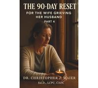 The 90-Day Reset for the Wife Grieving Her Husband: Part 4 (Days 271-365): A Guided Journal for Carrying Love Into Life Again