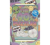 The 90s Puzzler Crossword Puzzles: Crosword Puzzle With Easy to Read Print about the 90s, Nostalgia filled Trivia, Trends, Movies and Music and ... ... Gift for Vacation, Holidays or Relaxation