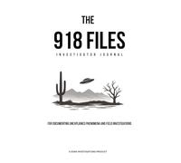 The 918 Files Investigator Journal (The 918 Files Zona Investigations)