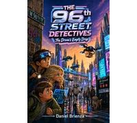 The 96th Street Detectives: The Drone's Empty Drop