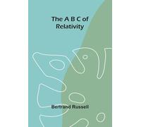 The A B C of Relativity