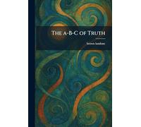 The A-B-C of Truth