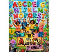 The A,B,C's of Family