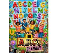 The A,B,C's of Family