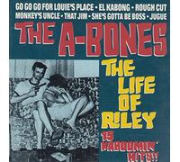 The A-Bones - Life of Riley [Vinilo]