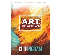 The A.R.T. of Survival: In an Age of Chaos