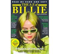 The A-Z of Billie Eilish / 100% Unofficial: Every Billie Album Track by Track / Ultimate Billie Eilish Fan Guide