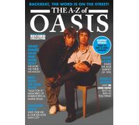 The A-Z of Oasis / 100% Unofficial: Their 20 B-Sides Ranked / Ultimate Oasis Fan Guide