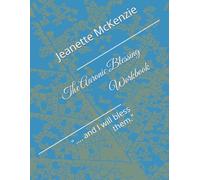 The Aaronic Blessing Workbook: ".... and I will bless them."