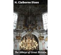 The Abbeys of Great Britain