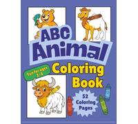 The ABC Animal Coloring Book for Ages 2-6: 52 Wonderful Creatures to Color and Discover