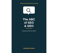 The ABC of SEO and GEO: Get Found and Sell More with AI: A step-by-step guide for Etsy sellers, makers and small shops