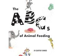 The ABC's of Animal Feeding