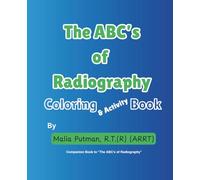The ABC’s of Radiography: Coloring & Activity Book