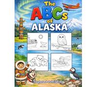 The ABCs of Alaska (ABCs of United States)