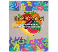 The ABC's of Art: Color your way through the alphabet