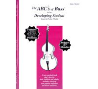 The abcs of bass for the developing student