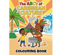 The ABC's of Caribbean Culture Colouring Book