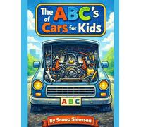 The ABC's of Cars for Kids