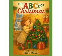 The ABCs of Christmas: A Holiday Coloring Adventure: A festive A-to-Z Christmas coloring book for all ages