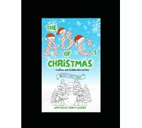 The ABCs of Christmas: Coloring and Writing Practice Book