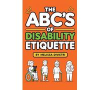 The ABC's of Disability Etiquette