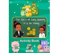 The ABC's of Early Learning: M is for Money Activity Book