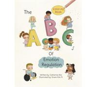 The ABCs of Emotion Regulation: Coloring book
