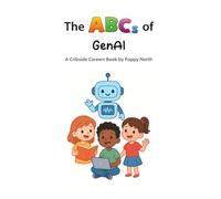 The ABCs of GenAI (Cribside Careers)