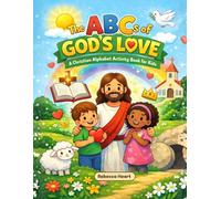 The ABCs of God's Love: A Christian Alphabet Activity Book for Kids