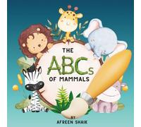 The ABCs of Mammals