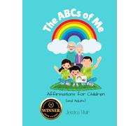 The ABCs of Me: Affirmations for Children (and Adults)