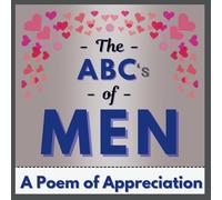 The ABC's of MEN: A Poem of Appreciation