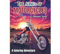 The ABCs of Motorcycles: A Coloring Adventure