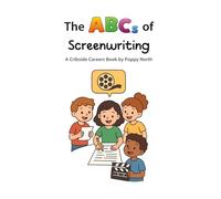 The ABCs of Screenwriting (Cribside Careers)