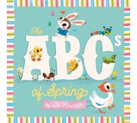 The ABCs of Spring (The ABCs Of The Seasons)