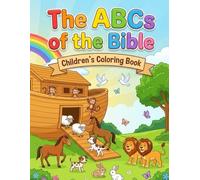 The ABCs of the Bible: Children's Coloring Book
