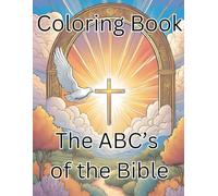 The ABC's of the Bible Coloring and Activity Book: Scripture in Color