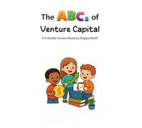 The ABCs of Venture Capital (Cribside Careers)