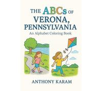 The ABCs of Verona, Pennsylvania: An Alphabet Coloring Book