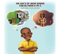 THE ABC'S OF WHAT ROBBIE CAN BE FROM A TO Z. Let's take a look and see!