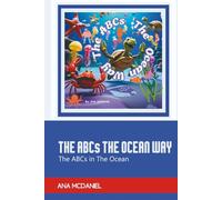The ABCs The Ocean Way: The ABCs In The Ocean