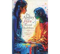 The Ability to Love Beyond Disabilities