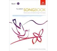The ABRSM Songbook, Book 1: Selected pieces and traditional songs in five volumes (ABRSM Songbooks (ABRSM))